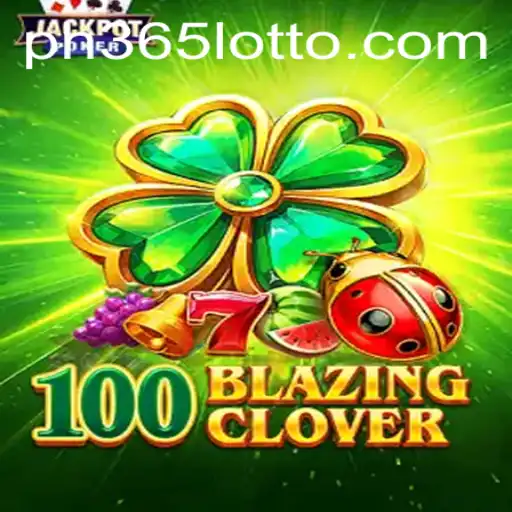 Unveiling 100BlazingClover: A Thrilling New Game Taking the Gaming World by Storm