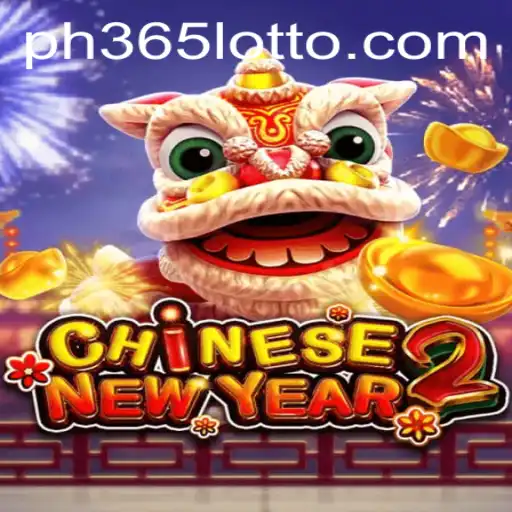 Discover the Excitement of CHINESENEWYEAR2: An Immersive Gaming Experience with Ph365