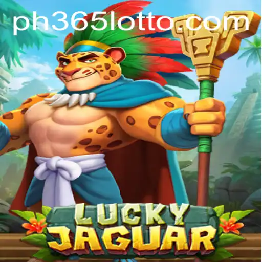 Delve into the Exciting World of LuckyJaguar: A Comprehensive Guide with Ph365